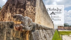 Gran Juego de Pelota en Chichén Itzá