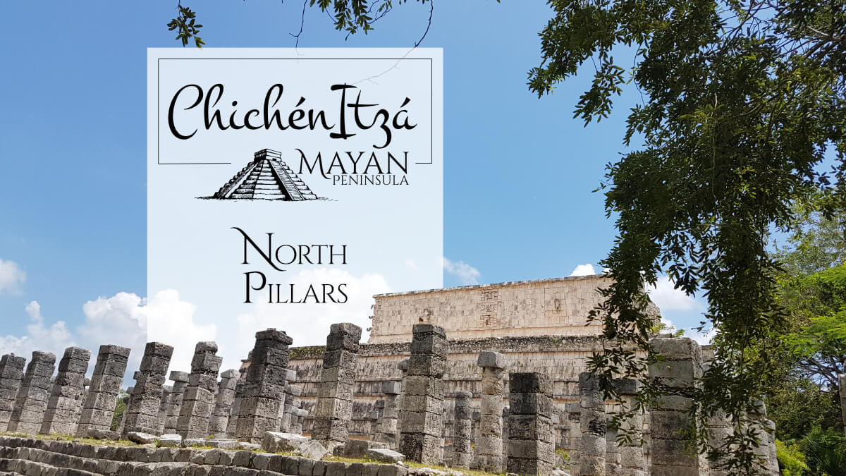 North Pillars in Chichén Itzá