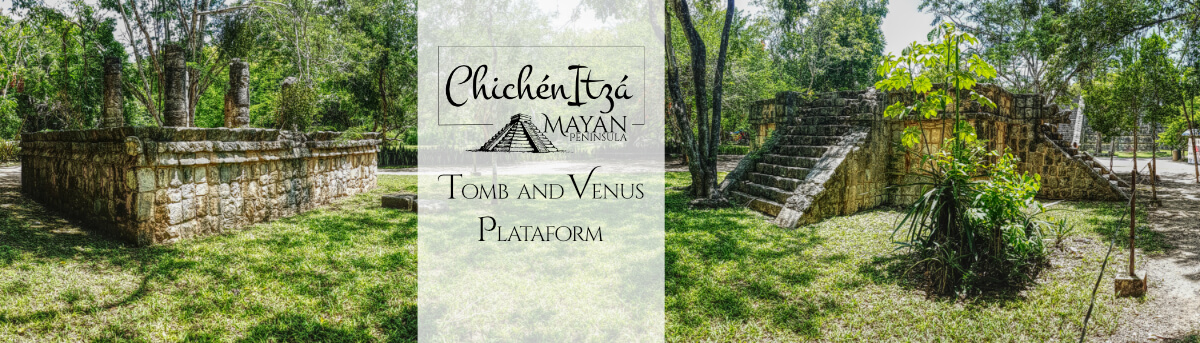 Tomb and Venus Platform in Chichen Itza