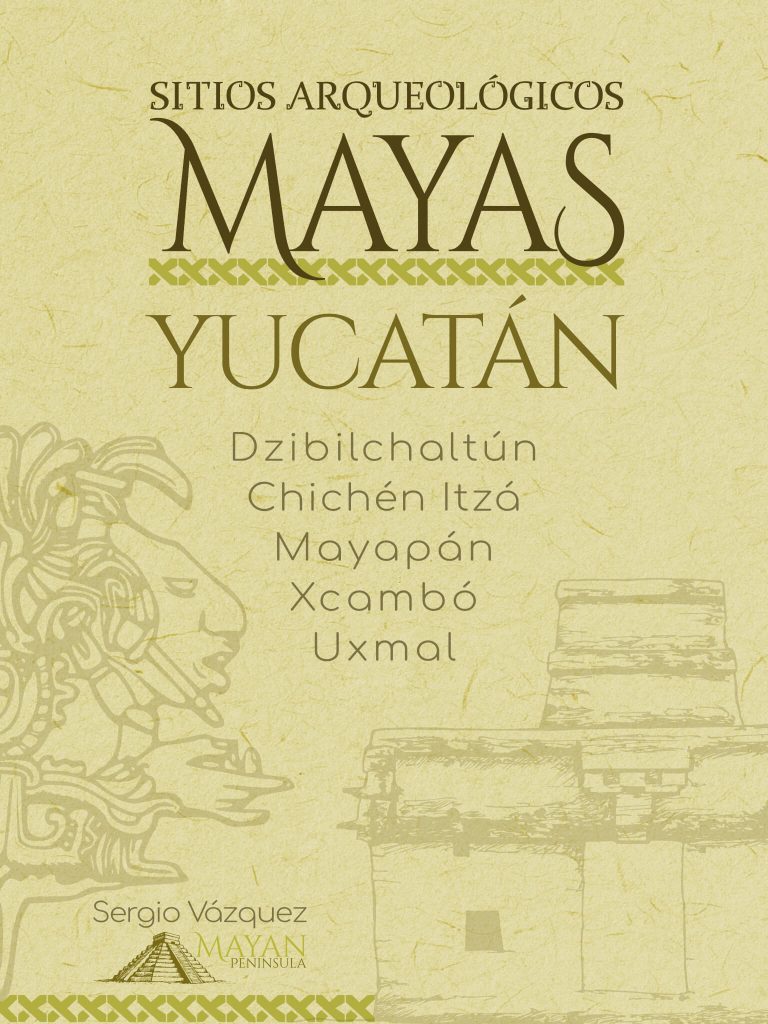 Portada del libro Sitios Arqueológicos Mayas - Yucatán